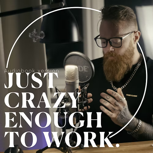 AUDIOBOOK | Just Crazy Enough To Work: How To Fail On The Silk Road